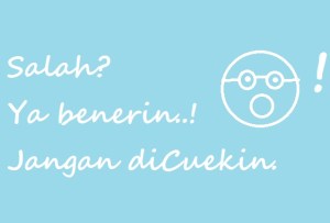 Jika Kamu Berbuat Salah, Segeralah Mengatasinya